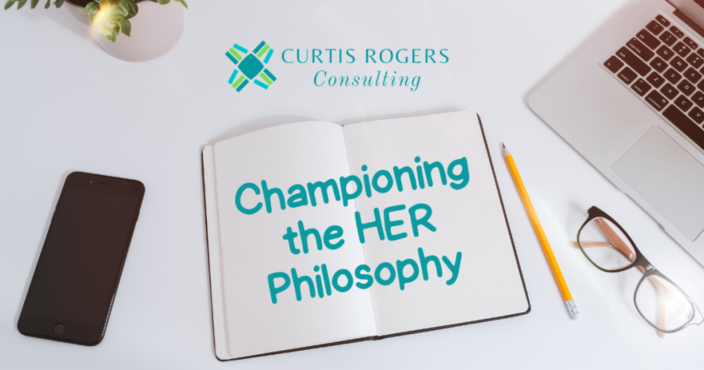 Championing the HER Philosophy: A Brief Guide for Library and Non-Profit Professionals